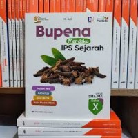 BUPENA MERDEKA IPS SEJARAH UNTUK SMA/MA KELAS X
