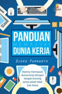 PANDUAN MEMASUKI DUNIA KERJA