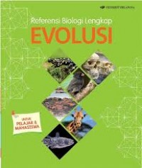 REFERENSI BIOLOGI LENGKAP : EVOLUSI