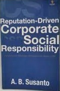 REPUTATION-DRIVEN CORPORATE SOCIAL RESPONSIBILITY