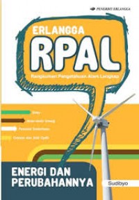RANGKUMAN PENGETAHUAN ALAM LANGKAP : ENERGI DAN PERUBAHANNYA