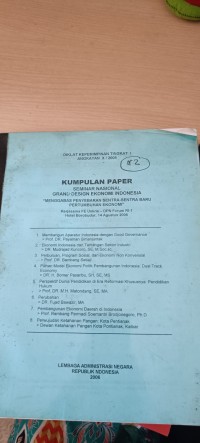 Kumpulan Paper Seminar Nasional Grand Design Ekonomi Indonesia