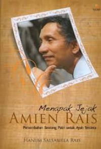 MENAPAK JEJAK AMIEN RAIS