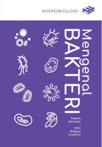 MIKROBIOLOGI MENGENAL BAKTERI