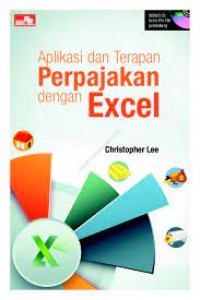 Aplikasi dan Terapan Perpajakan dengan Excel