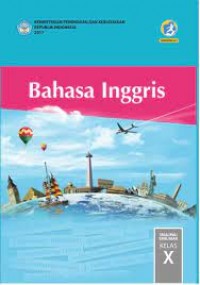 Bahasa Inggris SMA/MA/SMK/MAK Kelas X