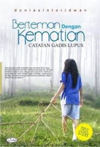 Berteman dengan Kematian Catatan Gadis Lupus