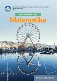 Buku Panduan Guru Matematika untuk SMA/SMK Kelas XI
