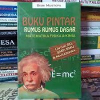 BUKU PINTAR RUMUS RUMUS DASAR  MATEMATIKA FISIKA  & KIMIA