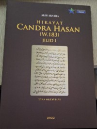 Hikayat Candra Hasan (W.183) JILID I