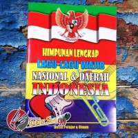 Himpunan Lengjap Lagu-LAGU ; Wajib dan Daerah Indonesia