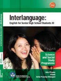 Interlanguage : English For Senior High School Students XI