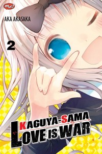 KAGUYA-SAMA LOVE IS WAR vol.2