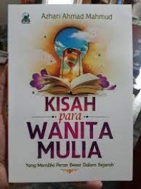 Kisah Para Wanita Mulia