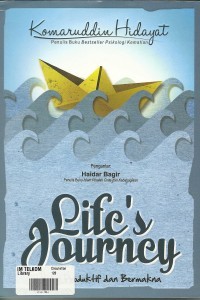 LIFE'S jOURNEY : Hidup Produktif dan Bermakna
