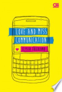 LOVE AND MISS COMUUNICATION