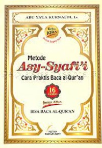 Metode Asy Syafi'i Cara Praktis Baca Al-Quran