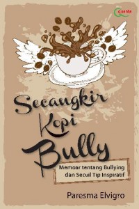 SECANGKIR KOPI BULLY