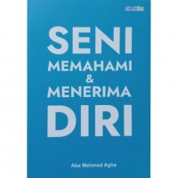 SEni Memahami & Menerima Diri