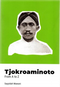 TJOKROAMINOTO From A  to Z