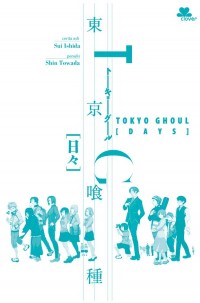 TOKYO GHOUL (DAYS)