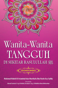 WANITA-WANITA TANGGUH DISEKITAR RASULULLAH EDISI BAHASA INDONESIA