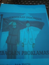 kemerdekaan indonesia pembacaan proklamasi