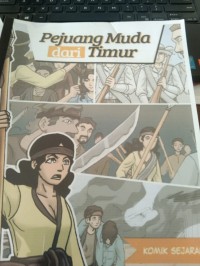 PEJUANG MUDA DARI TIMUR