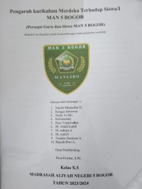 PENGARUH KURIKULUM MERDEKA TERHADAP SISWA/I MAN 5 BOGOR
