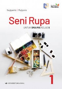 SENI RUPA UNTUK SMA/MA KELAS X